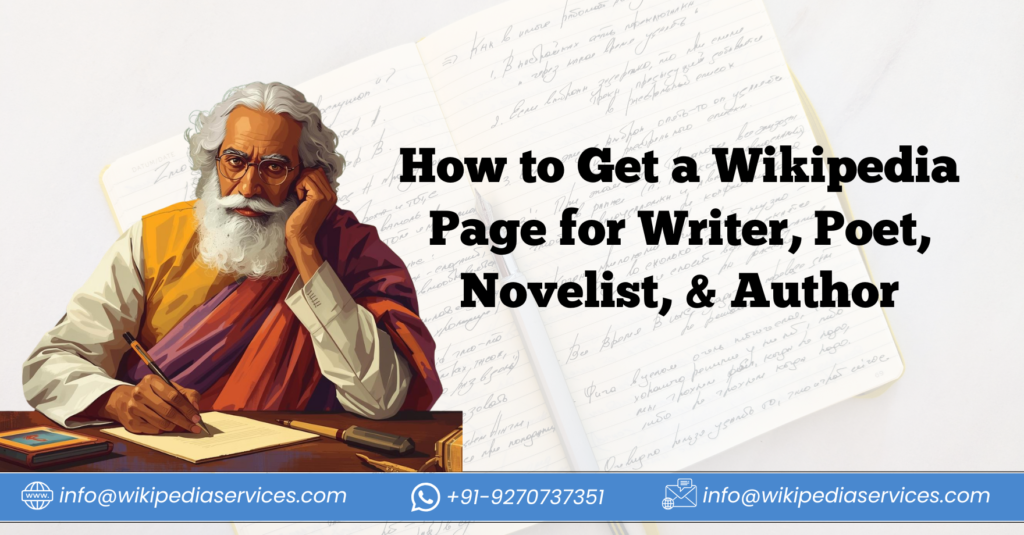 Wikipedia Page Creation Service for Writer, Poet, Novelist, & Author